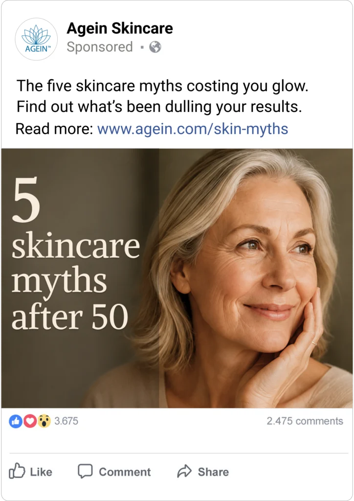Facebook sponsored post for Agein Skincare promoting an educational article about five skincare myths that may affect results. The post features a portrait image with the headline "5 skincare myths after 50" and a short introduction encouraging readers to learn more.